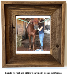 family horseback riding near me in Cotati, California